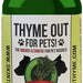 Thyme Out Thyme Out For Pets!